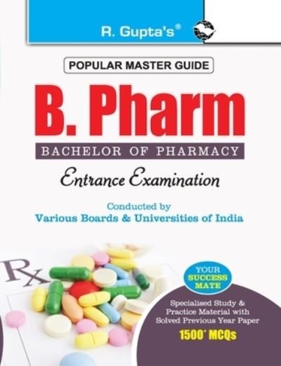 Cover for Gupta · B. Pharm (Bachelor of Pharmacy) Entrance Exam Guide (Taschenbuch) (2020)