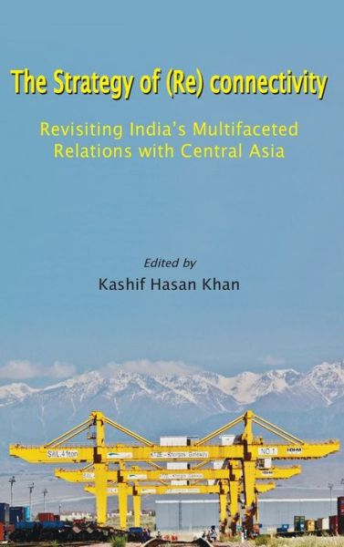 Cover for Kashif Hasan Khan · The Strategy of (Re) connectivity (Hardcover Book) (2020)