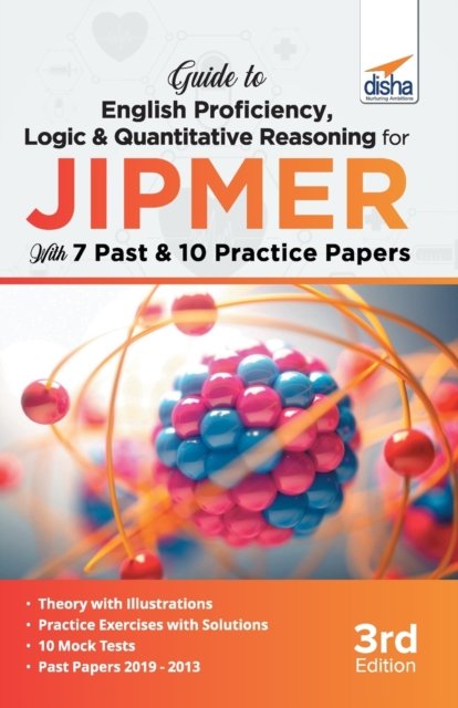 Cover for Disha Experts · Guide to English Proficiency, Logic &amp; Quantitative Reasoning for JIPMER with 7 Past &amp; 10 Practice Papers 3rd Edition (Paperback Book) (2019)