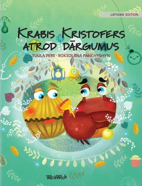 Cover for Tuula Pere · Krabis Kristofers atrod d?rgumus (Hardcover bog) (2021)