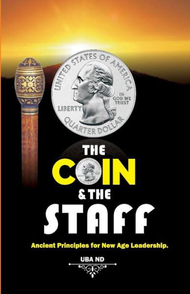 Cover for Uba Nd · The Coin &amp; The Staff (Pocketbok) (2017)
