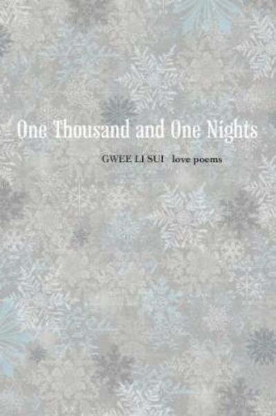 Cover for Gwee Li Sui · One Thousand and One Nights: Love Poems (Pocketbok) (2020)