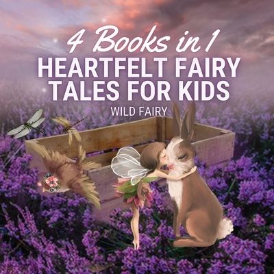 Cover for Wild Fairy · Heartfelt Fairy Tales for Kids (Paperback Book) (2021)