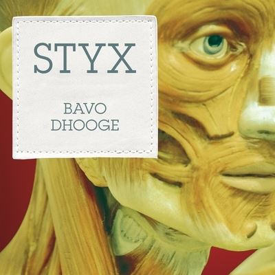 Cover for Bavo Dhooge · Styx (CD) (2015)