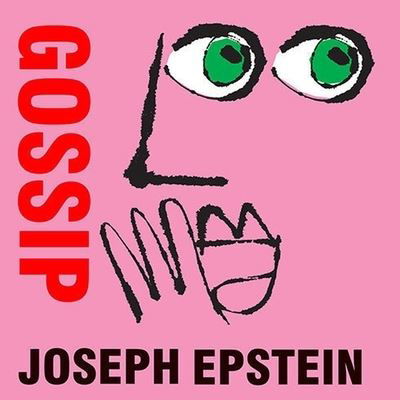 Cover for Joseph Epstein · Gossip (CD) (2011)