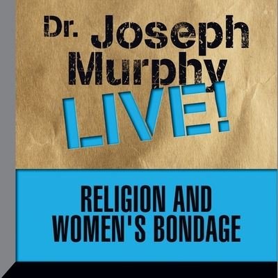 Cover for Joseph Murphy · Religion and Women's Bondage (CD) (2016)