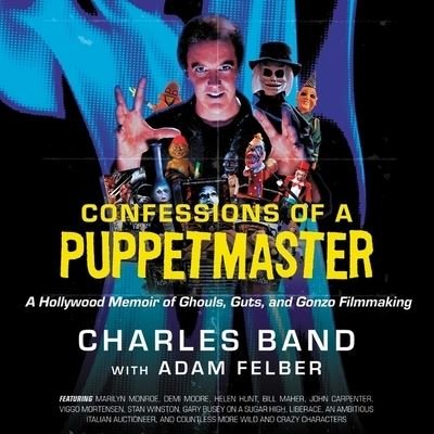 Cover for Charles Band · Confessions of a Puppetmaster (CD) (2021)