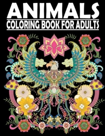 Cover for Moh Art · Animals Coloring Book for Adults: Stress Relieving Coloring Book Featuring Bears, Birds, Dolphin, Foxe, Turtles, Monkey , Fish and many more VOL1 (Paperback Book) (2021)