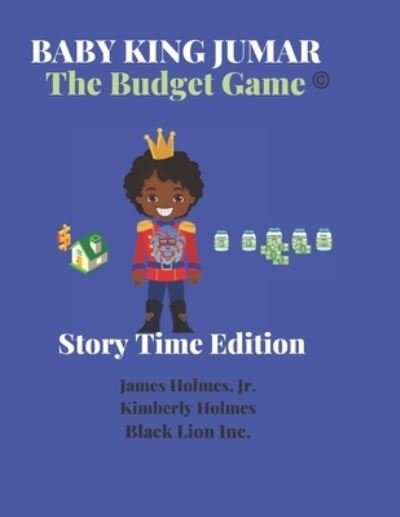 Baby King Jumar: Story Time Edition - Baby King Jumar Children's Books - Black Lion Inc - Bücher - Independently Published - 9798521506538 - 17. Juni 2021