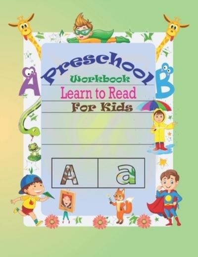 Cover for The Kids Book House · Preschool Workbook Learn to Read For Kids (Paperback Book) (2021)