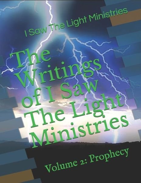 Cover for I Saw the Light Ministries · The Writings of I Saw The Light Ministries (Paperback Book) (2020)