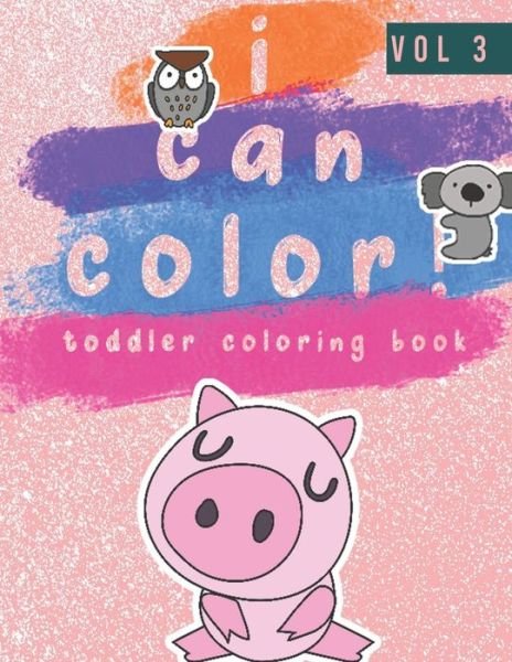Cover for Oz Coloring Book · I Can Color Toddler Coloring Book (Taschenbuch) (2020)