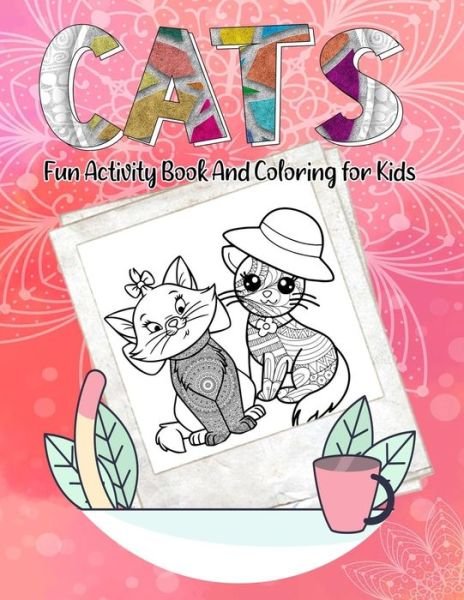 Cover for Tabbai Activité · Cats Fun Activity Book And Coloring for Kids (Paperback Bog) (2020)