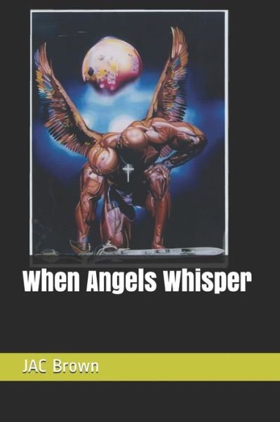 Cover for Jac Brown · When Angels Whisper (Paperback Book) (2020)