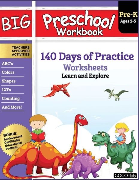 Cover for Hub GOGO Hub · Big Preschool Workbook: Ages 2-5, 140+ Worksheets of PreK Learning Activities, Fun Homeschool Curriculum, Help Pre K Kids Math, Counting, Alphabet, Colors, Size &amp; Shape, 2-4 Dinosaur Kindergarten Prep (Pocketbok) (2020)
