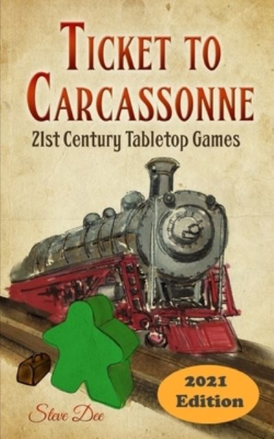 Cover for Steve Dee · Ticket to Carcassonne (Paperback Book) (2021)