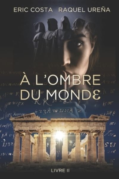 Cover for Raquel Urena · A l'ombre du monde (Paperback Book) (2021)