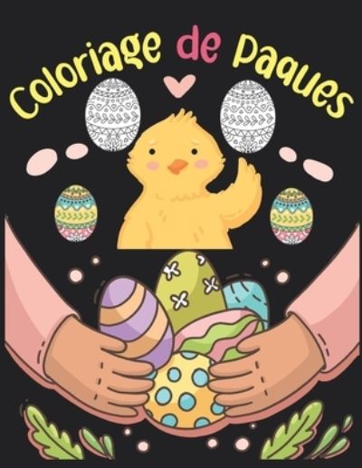 Cover for Lifegaro Livre · Coloriage de Paques: Cadeau ideal pour le panier de Paques (Paperback Book) (2021)