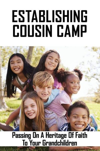 Cover for Corey Carideo · Establishing Cousin Camp (Paperback Book) (2021)