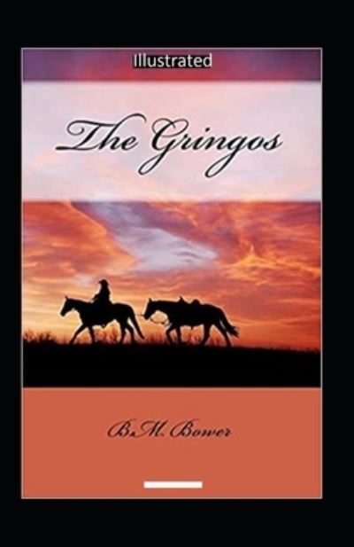 Cover for B M Bower · The Gringos Illustrated (Paperback Book) (2021)