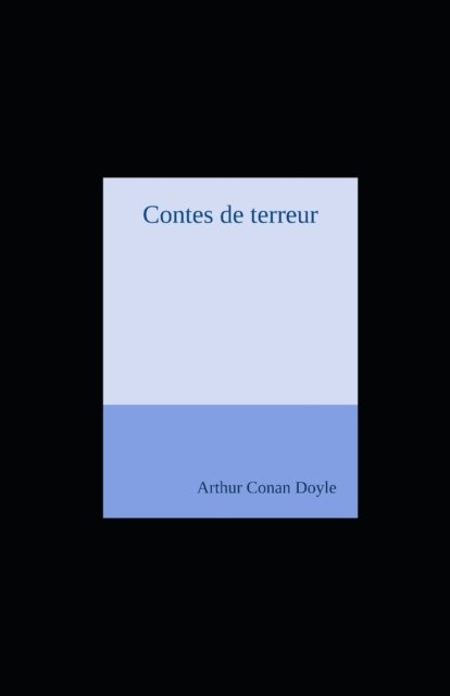 Cover for Sir Arthur Conan Doyle · Contes de terreur (Paperback Book) (2022)