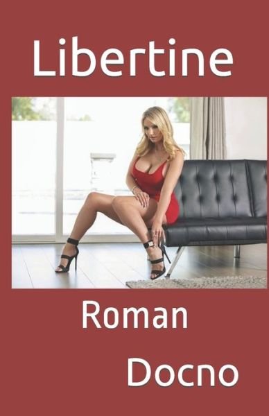 Cover for Docno · Libertine: Roman (Paperback Book) (2022)