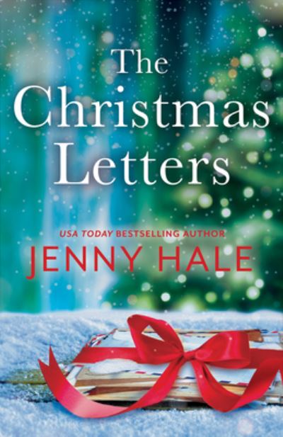 Christmas Letters - Jenny Hale - Książki - Harpeth Road Press - 9798987711538 - 3 października 2023