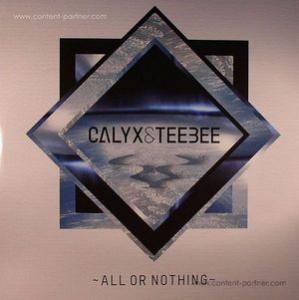 All or Nothing - Calyx & Teebee - Music - ram records - 9952381802538 - November 14, 2012