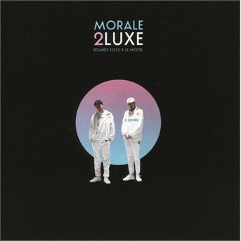 Elvis, Remoe/le Motel · Morale 2luxe (CD) (2018)