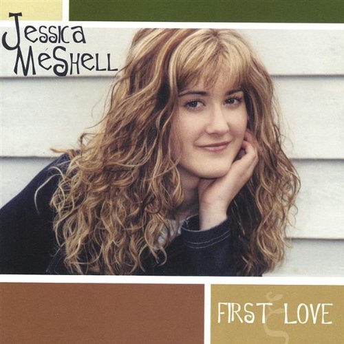 Cover for Jessica Meshell · First Love (CD) (2004)