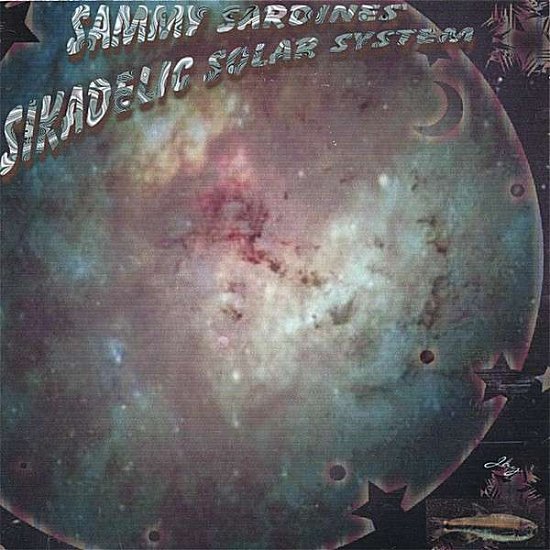 Cover for Jay · Sammy Sardines Sikadelic Solar System (CD) (2006)
