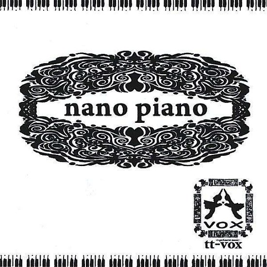 Cover for Tt-vox · Nano Piano (CD) (2008)