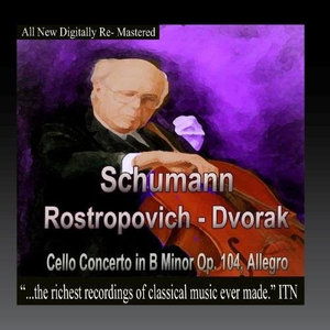 Cover for Rostropovich / Moscow Phil Orch / Kandrashin · Schumann, Dvorak - Rostropovich-Rostropovich / Mos (CD) (2016)