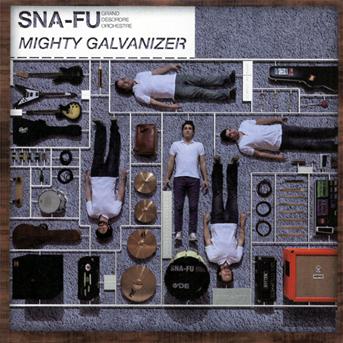 Mighty Galvanizer - Sna-fu - Music - MIGHTY - 3760148284539 - 