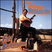 Der Lachende Vagabund - Fred Bertelmann - Musikk - BEAR FAMILY - 4000127157539 - 23. september 1996