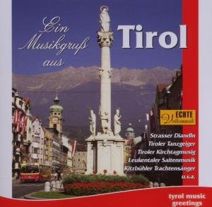 EIN MUSIKGRUß AUS TIROL (CD) (2007)