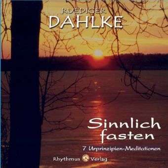 Cover for Rüdiger Dahlke · Sinnlich Fasten [CD] (CD) (2010)