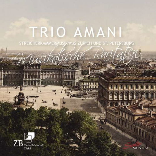 Cover for Trio Amani · Nikolai Amani / Hans Schaeuble / Paul Muller-Zurich / Sergei Prokofiev: Musical Rarities - String Chamber Music From Zurich &amp; St. Petersburg (CD) (2021)