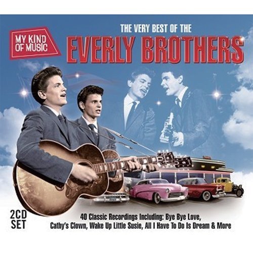 My Kind of Music - the Very Best of the Everly Brothers - The Everly Brothers - Musiikki - MY KIND OF MUSIC - 4526180142539 - keskiviikko 24. heinäkuuta 2013