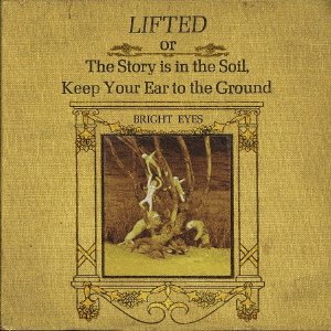 Lifted Or The Story Is In The Soil, Keep Your Ear To The Ground - Bright Eyes - Musik - ULTRAVYBE - 4526180618539 - 11 november 2022