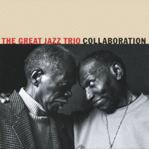 Cover for Great Jazz Trio · Collaboration (CD) (2013)