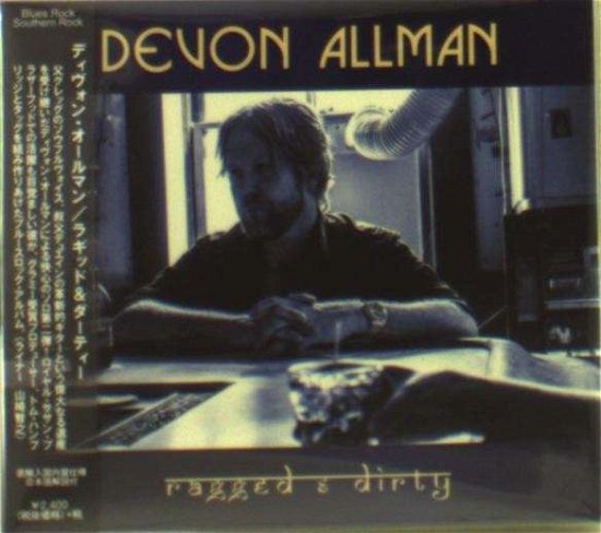 Cover for Devon Allman · Ragged &amp; Dirty (CD) [Japan Import edition] (2014)