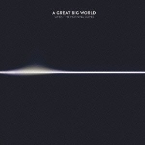 Cover for Great Big World · When The Morning Comes (CD) (2015)