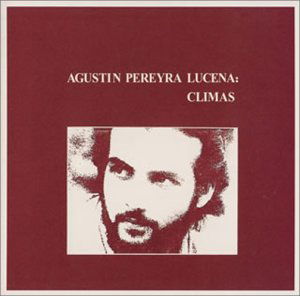 Climas - Agustin Pereyra Lucena - Muzyka - JVCJ - 4988002442539 - 5 lutego 2003