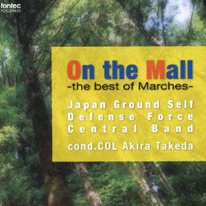 Cover for The Japan Ground Self-defe · On the Mall -the Best of Marches- (CD) [Japan Import edition] (2010)