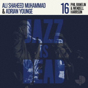 Cover for Younge, Adrian &amp; Ali Shaheed Muhammad · Jazz Is Dead 016 (CD) [Japan Import edition] (2023)