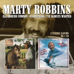 Cover for Marty Robbins · All Around Cowboy / Everything I've Always Wanted (CD) (2016)