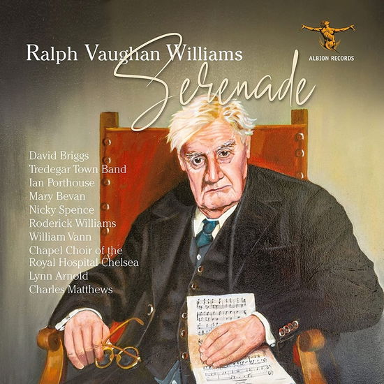 Cover for David Briggs / Tredegar Town Band / Ian Porthouse / Mary Bevan / Nicky Spence / Roderick Williams / William Vann / Chapel Choir of the Royal Hospital Chelsea / Lynn Arnold / Charles Matthews · Ralph Vaughan Willliams: Serenade (CD) (2022)