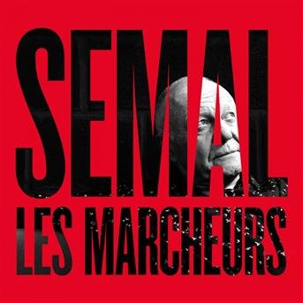 Cover for Semal  Claude · Les Marcheurs (CD) (2018)