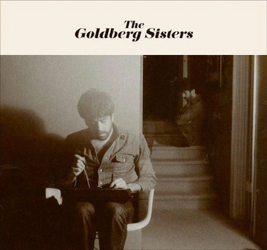 Cover for Goldberg Sisters (CD) [Digipak] (2011)